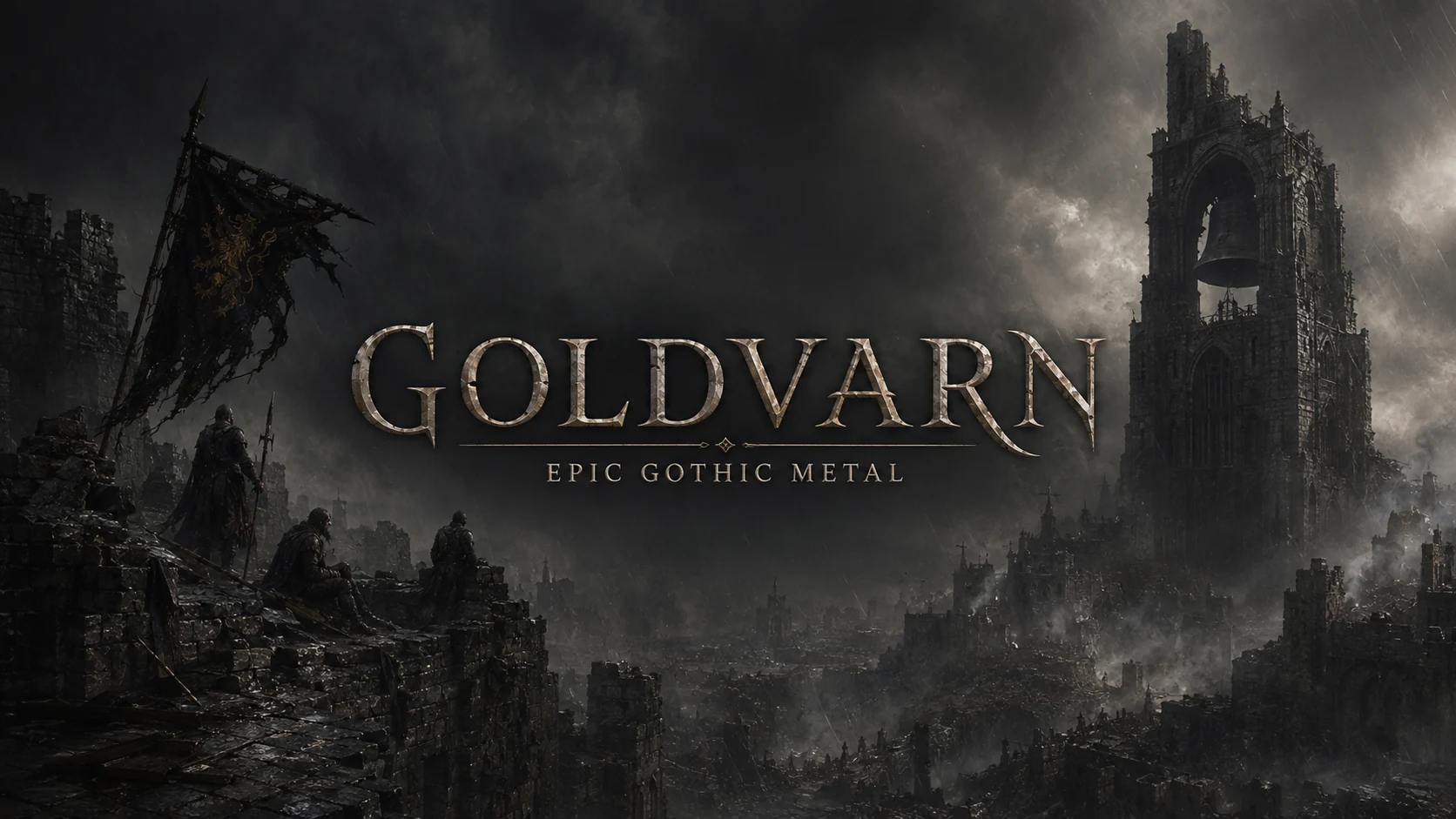 A bell tower above a besieged fortress. GOLDVARN — Epic Gothic Metal.